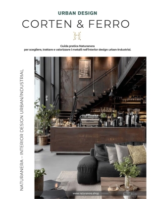 Corten & Ferro – Guida Pratica Naturanera per l'Interior Design Urban-Industrial fronte