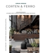 Immagine 1 di Corten & Ferro – Guida Pratica Naturanera per l'Interior Design Urban-Industrial thumbnail